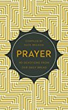 Prayer: 90 Devotions from Our Daily Bread