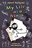 My Life as a Ninja (The My Life series, 6)