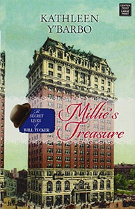 Millie's Treasure: The Secret Lives of Will Tucker