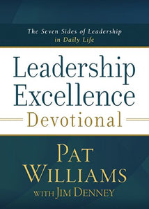 Leadership Excellence Devotional: The Seven Sides of Leadership in Daily Life