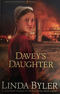 Davey's Daughter: Lancaster Burning Book 2