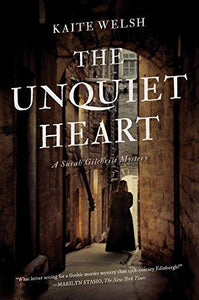 The Unquiet Heart: A Sarah Gilchrist Mystery (Sarah Gilchrist Mysteries)
