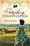 My Heart Belongs in Gettysburg, Pennsylvania: Clarissa's Conflict