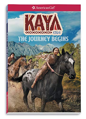 Kaya: The Journey Begins (American Girl Historical Characters)