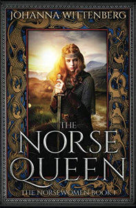 The Norse Queen (The Norsewomen)