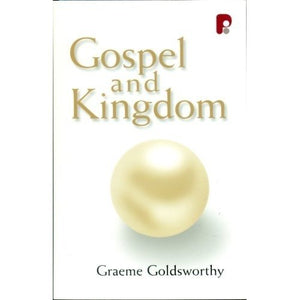 Gospel and Kingdom, The