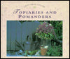 Topiaries and Pomanders (Gifts from Nature Series)