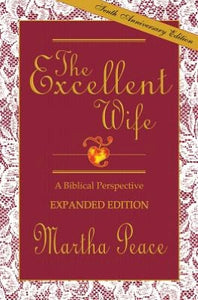 The Excellent Wife: A Biblical Perspective