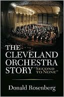 The Cleveland Orchestra Story: "Second to None"