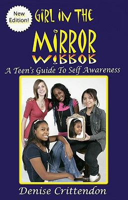 Girl in The Mirror: A Teen's Guide to Self Awareness