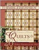 Thimbleberries (R) Collection of Classic Quilts: 26 Quilting Inspirations for the Home (Landauer) Pieced Quilts and Table Runners Featuring the Best Enduring Quilt Patterns Updated with Modern Colors