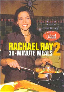 Rachael Ray 30-Minute Meals 2