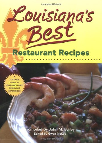 Louisiana's Best Restaurant Recipes