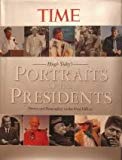 Hugh Sidey's Portraits of the Presidents: Power and Personality in the Oval Office