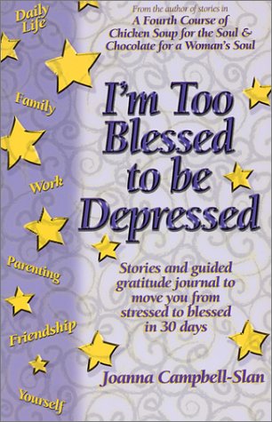 Im Too Blessed to Be Depressed (Story Journal)