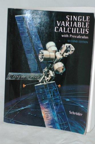 Single Varible Calculus with Precalculus, 2nd Ed.