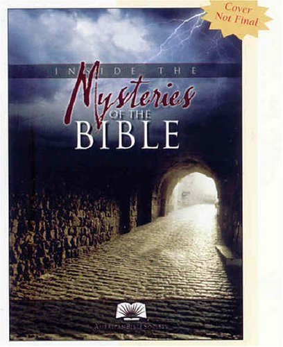Inside the Mysteries of the Bible : New Perspectives on Ancient Truths (American Bible Society)