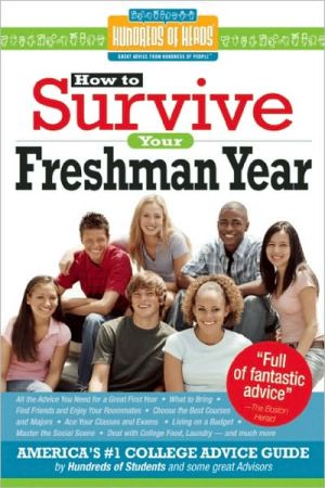 How to Survive Your Freshman Year (Hundreds of Heads Survival Guides)