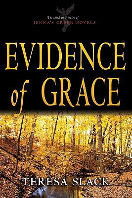 Evidence of Grace (Jenna's Creek Series #3)