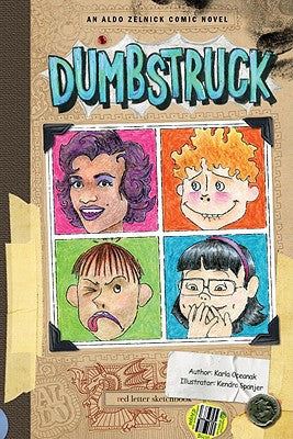 Dumbstruck: Book 4 (The Aldo Zelnick Comic Novel Series, 4)