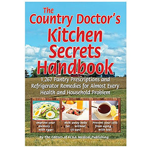 The Country Doctor's Kitchen Secrets Handbook