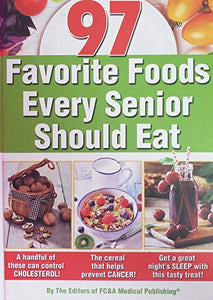 Favorite Foods Every Senior Should Eat (green band edition)