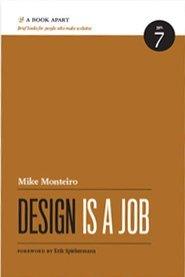 Design Is a Job by Mike Monteiro (2012-05-04)