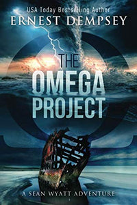 The Omega Project: A Sean Wyatt Archaeological Thriller (Sean Wyatt Adventure)