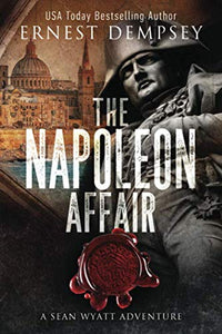 The Napoleon Affair: A Sean Wyatt Archaeological Thriller (Sean Wyatt Adventure)