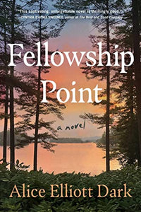 Fellowship Point: A Novel