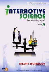 Interactive Science for Inquiring Minds Theory Workbook (Voume A Lower Secondary)