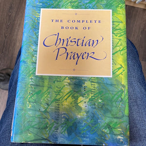 The Complete Book of Christian Prayer