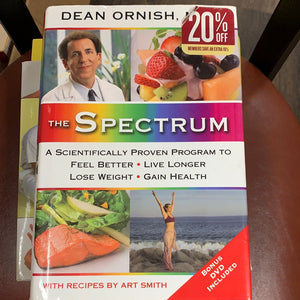 The Spectrum: How to Customize a Way of Eating and Living Just Right for You and Your Family