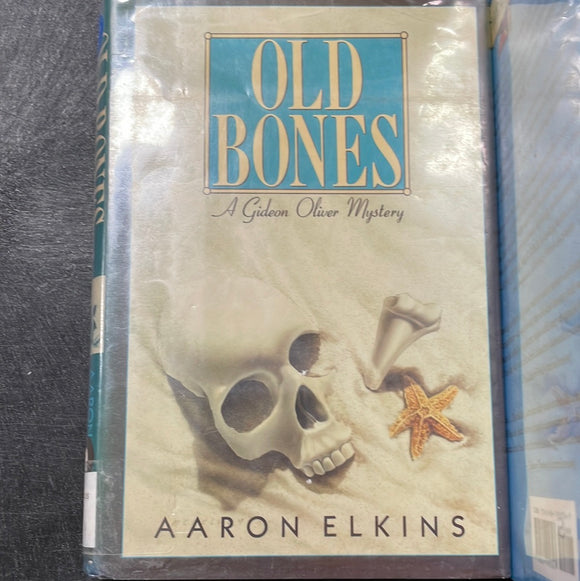Old Bones: A Gideon Oliver Mystery